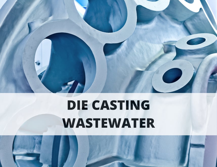 Die Casting Wastewater Waste Water Removal